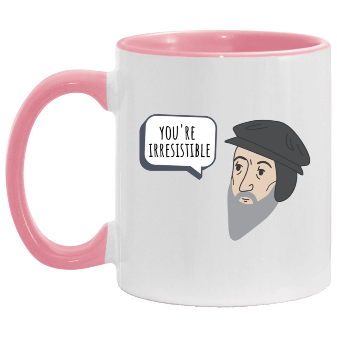 You're Irresistible (11/15oz Accent Mug)