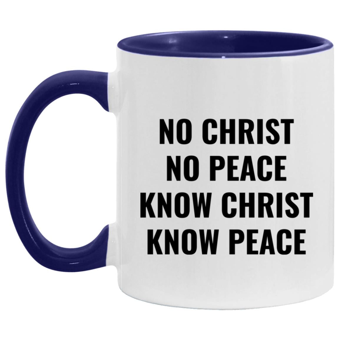 No Christ No Peace (11/15oz Accent Mug)