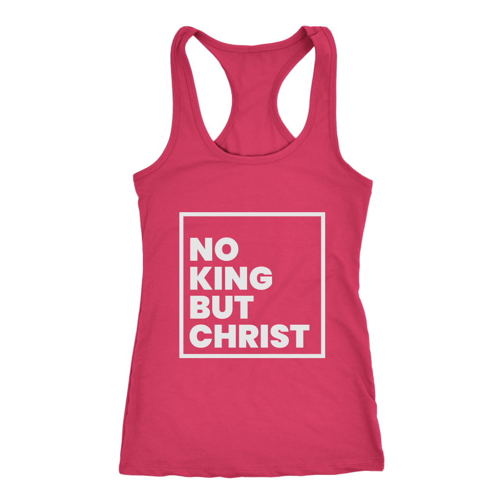 No King But Christ (Mens & Womens Tank)