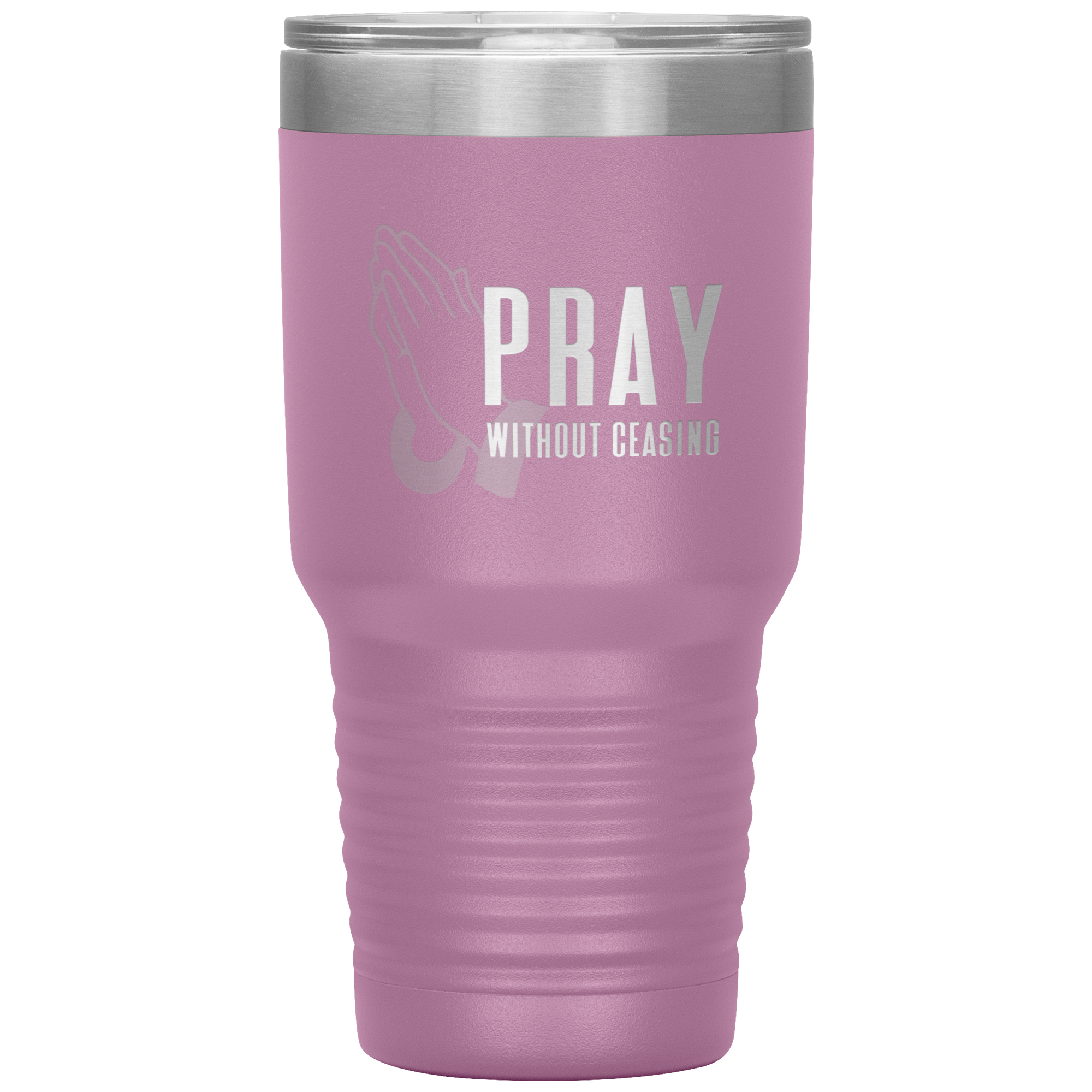 Pray Without Ceasing (30oz Stainless Steel Tumbler)