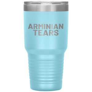 Arminian Tears (30oz Stainless Steel Tumbler) - SDG Clothing