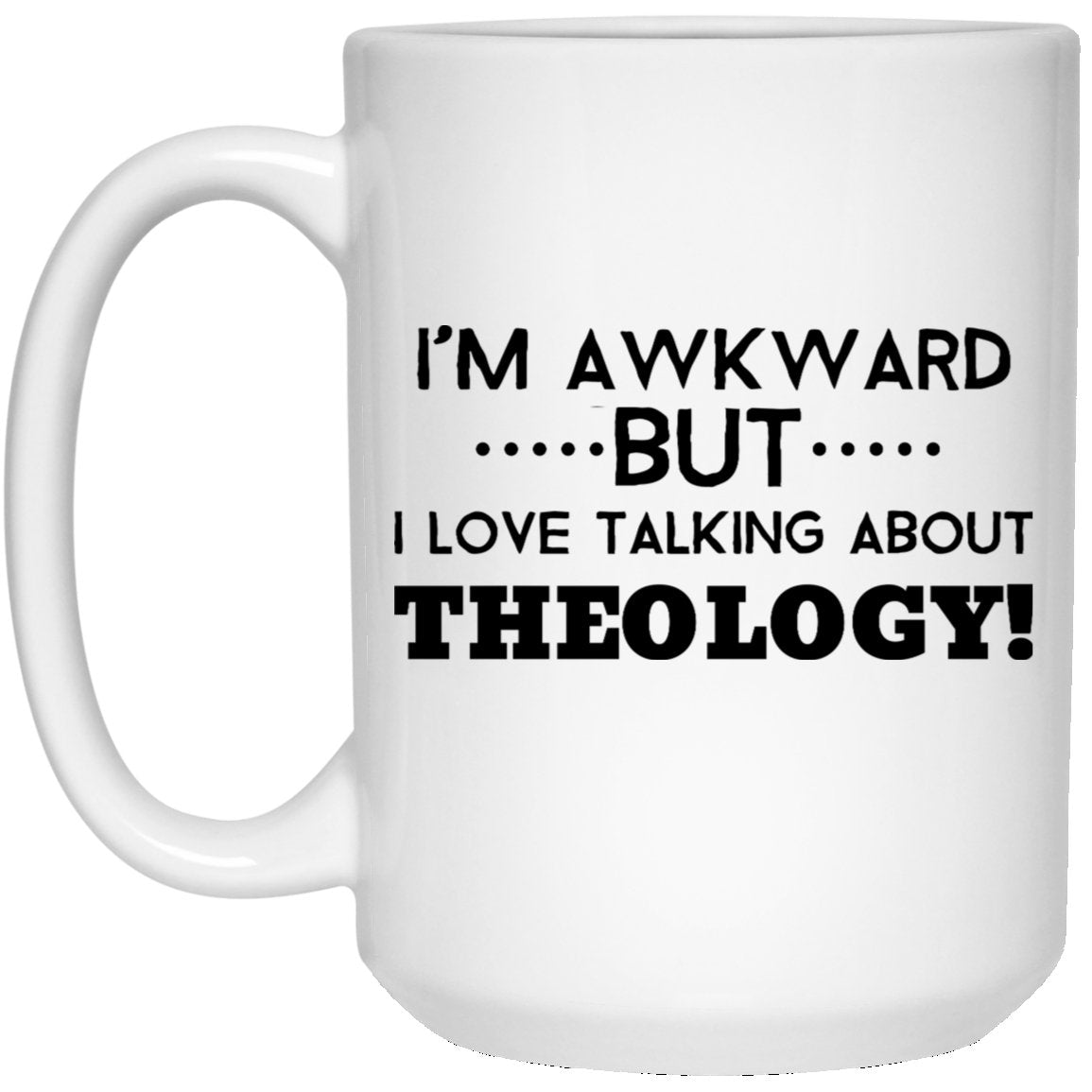 Awkward but Love Theology (11/15oz Black & White Mug) - SDG Clothing