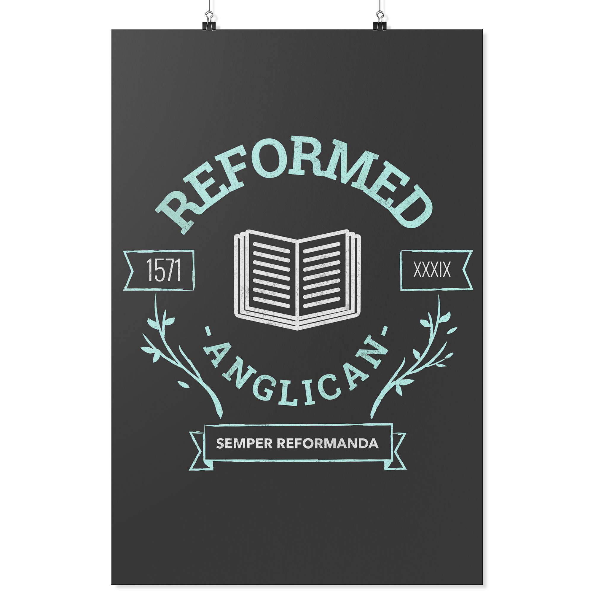 Reformed Anglican (Wall Poster)