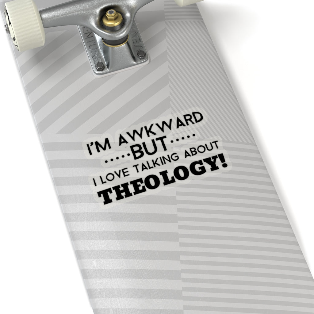 Awkward But Love Theology (Sticker)