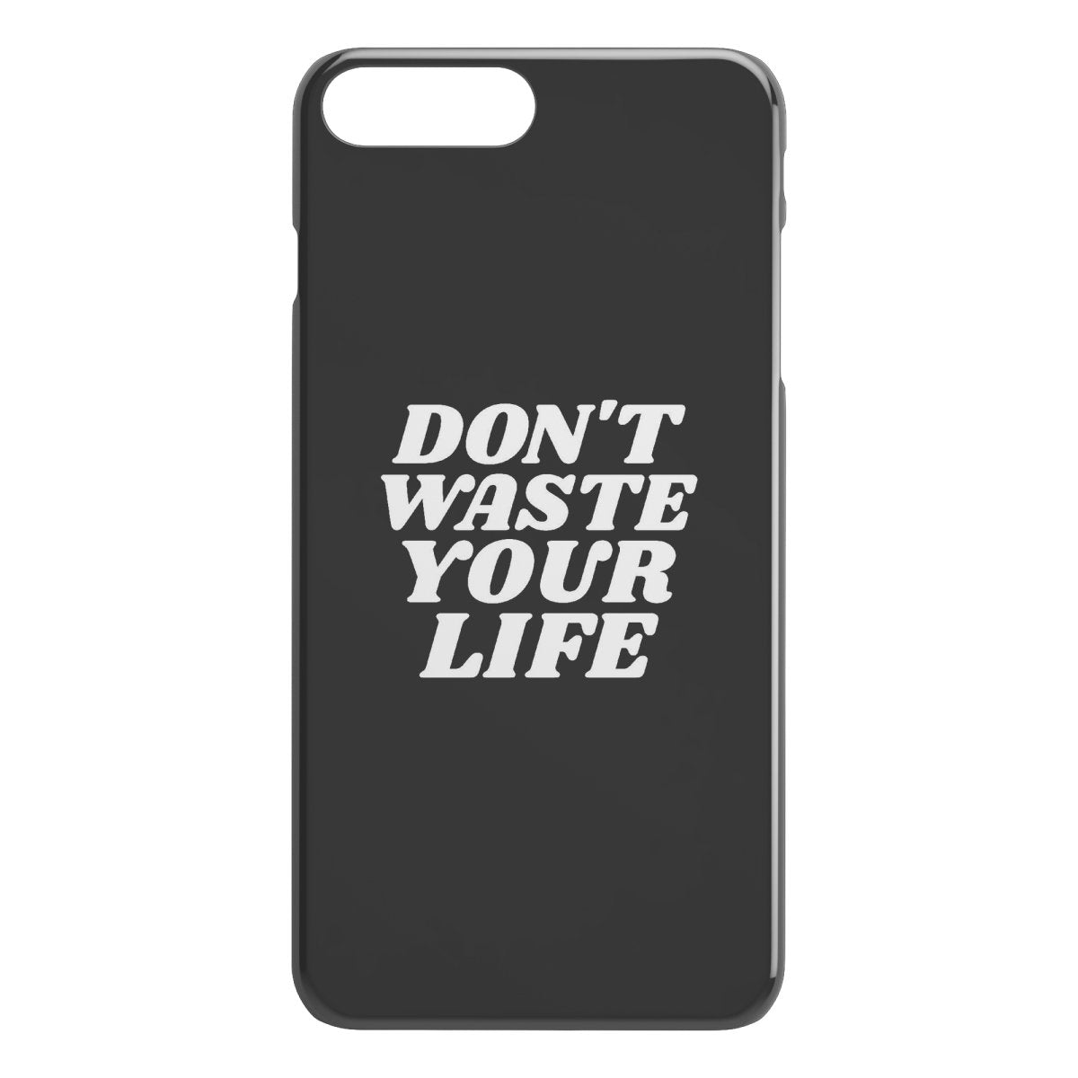 "Don't Waste Your Life" iPhone Cases - SDG Clothing