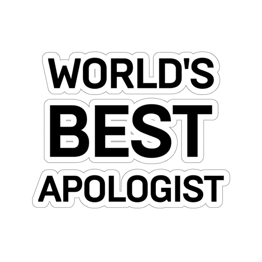 Worlds Best Apologist (Sticker)