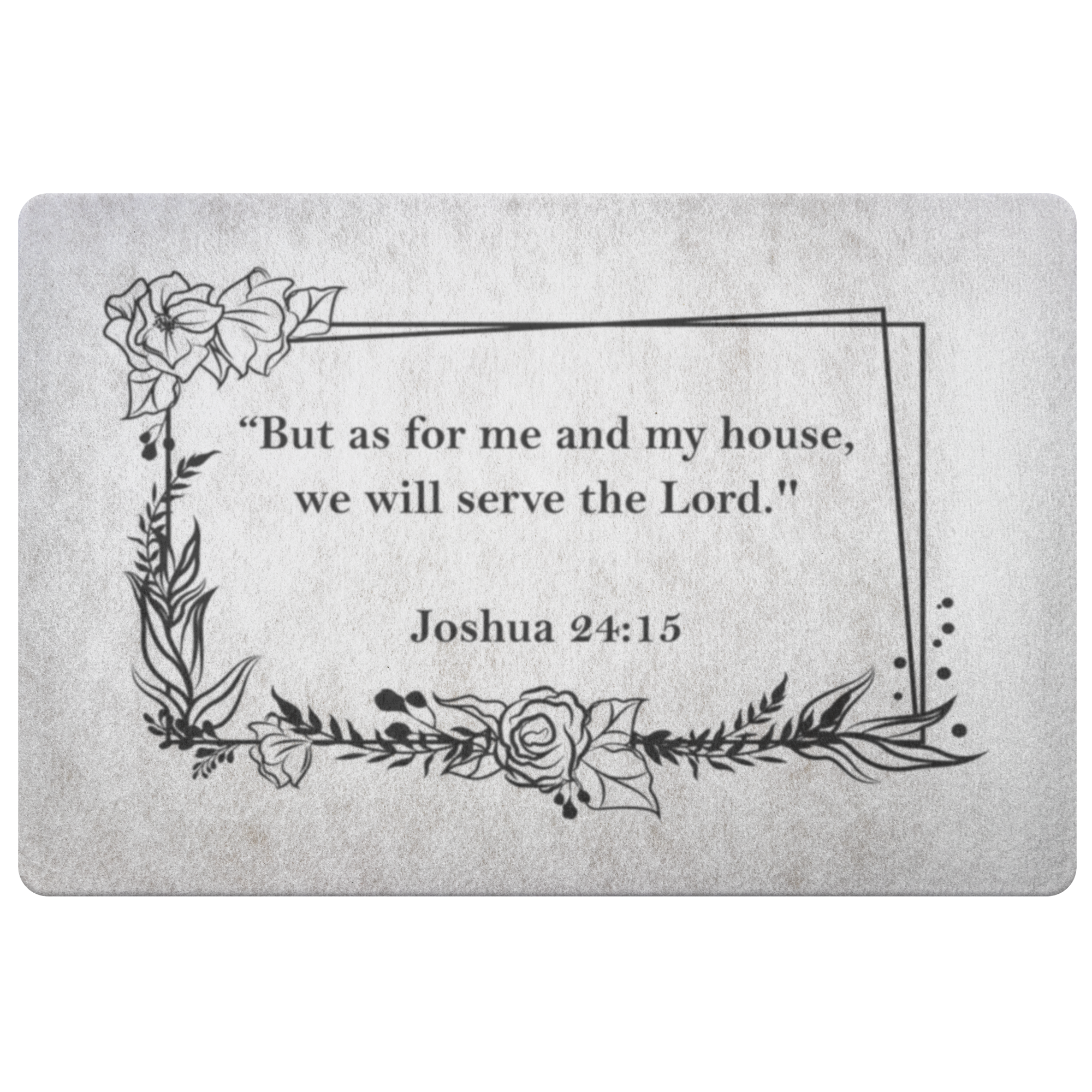 We Will Serve The Lord (Doormat)