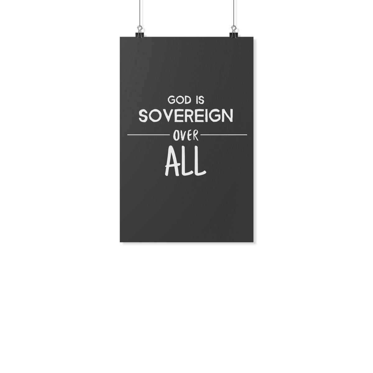 God is Sovereign Over All (Wall Poster) - SDG Clothing