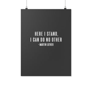Here I Stand (Wall Poster) - SDG Clothing