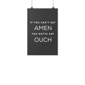 If You Can't Say Amen (Wall Poster) - SDG Clothing