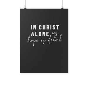 In Christ Alone (Wall Poster) - SDG Clothing