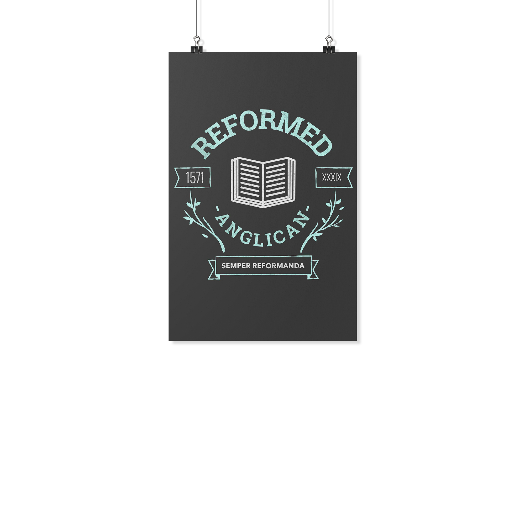 Reformed Anglican (Wall Poster)