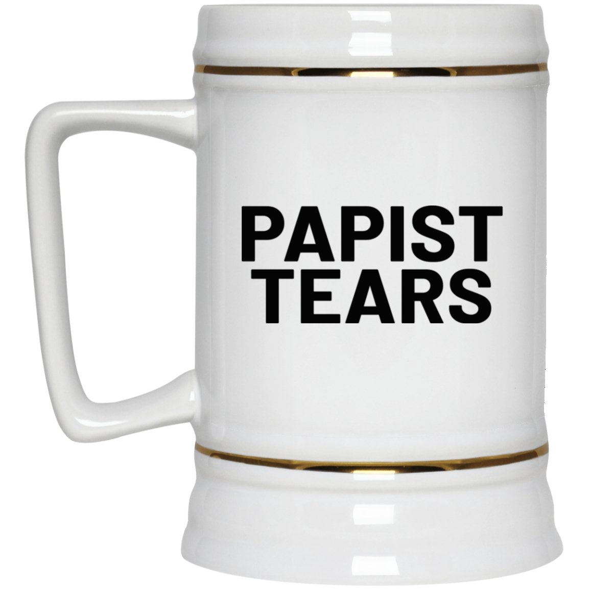 Papist Tears (22oz Beer Stein) - SDG Clothing