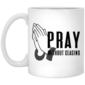 Pray Without Ceasing (11/15oz Black & White Mug) - SDG Clothing