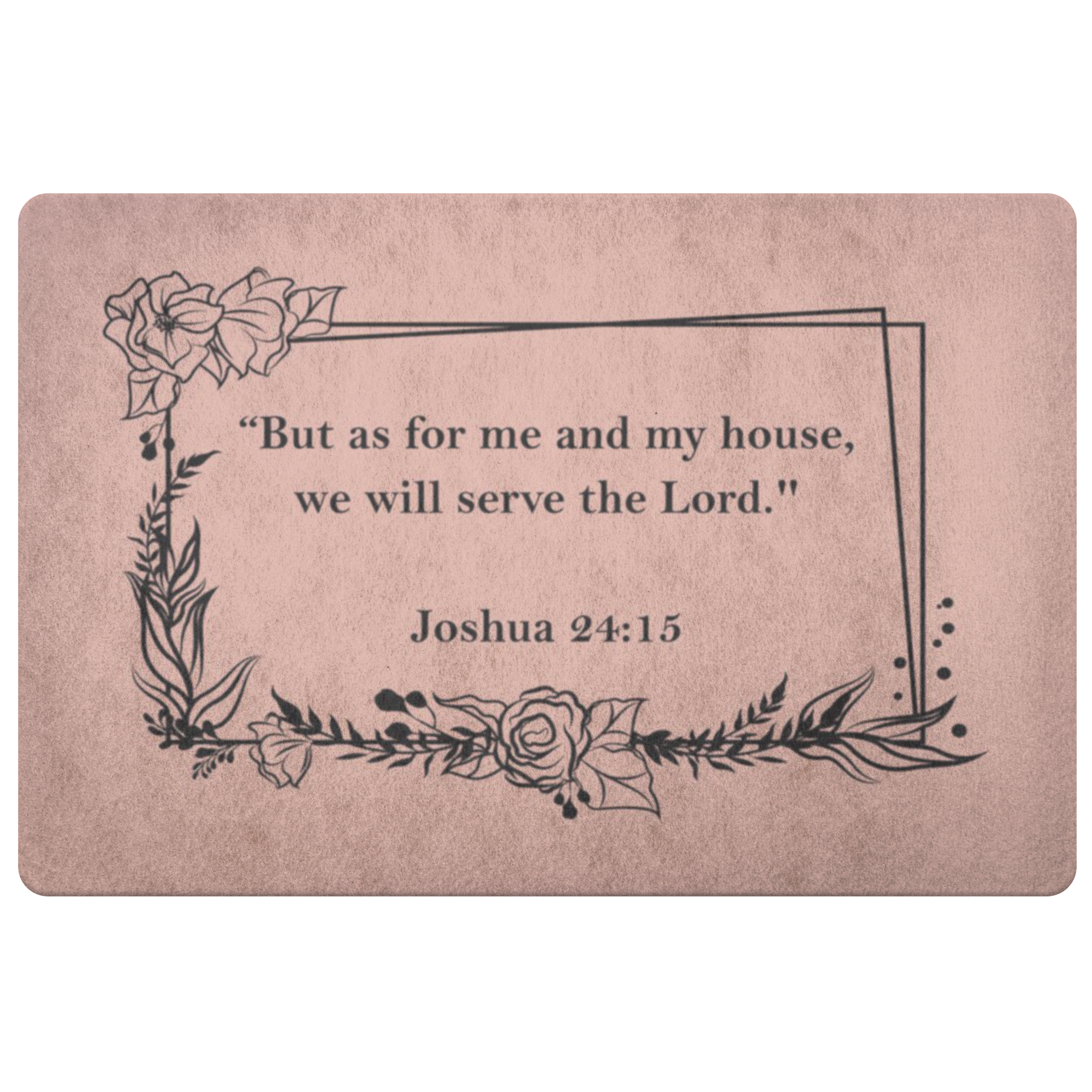 We Will Serve The Lord (Doormat)