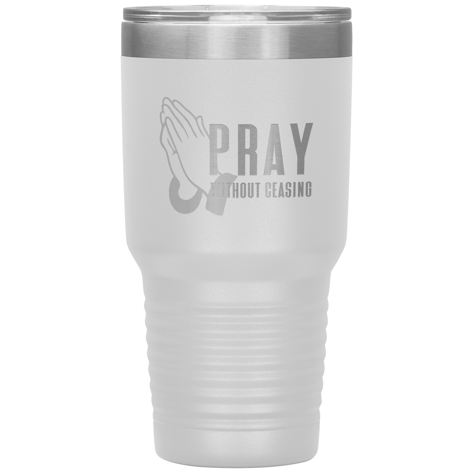 Pray Without Ceasing (30oz Stainless Steel Tumbler)