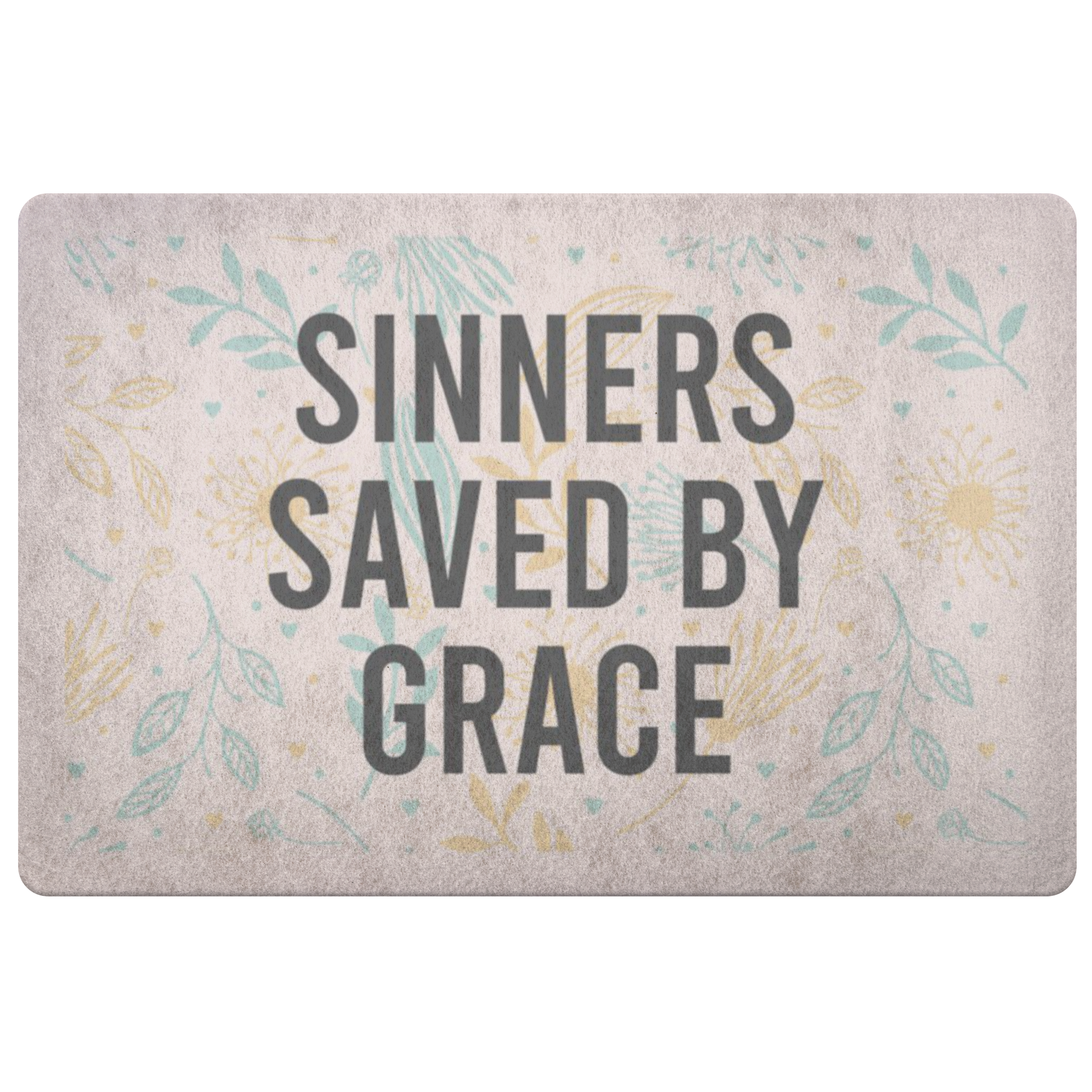 Sinners Saved By Grace (Doormat)