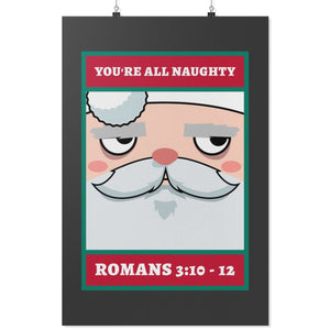 You're All Naughty (Wall Poster) - SDG Clothing